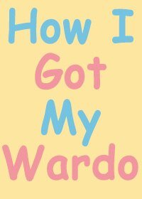 （BL-社交网络同人）How I Got My Wardo马克花朵罗曼史
